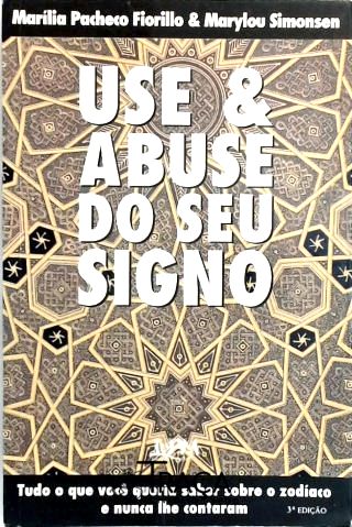 Use e Abuse do Seu Signo