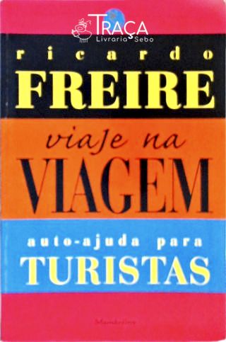 Viaje Na Viagem - Auto-ajuda para Turistas