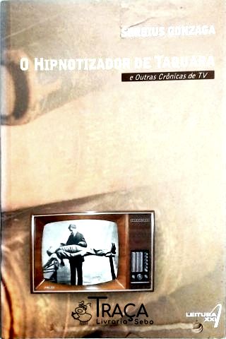 O Hipnotizador De Taquara