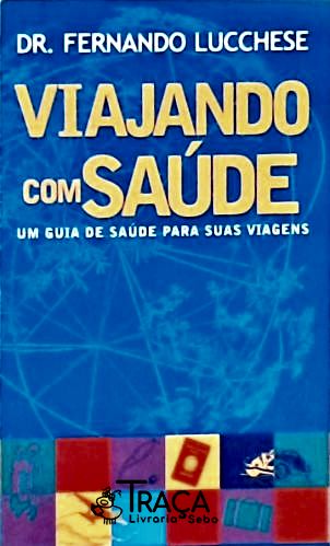 Viajando com Saúde