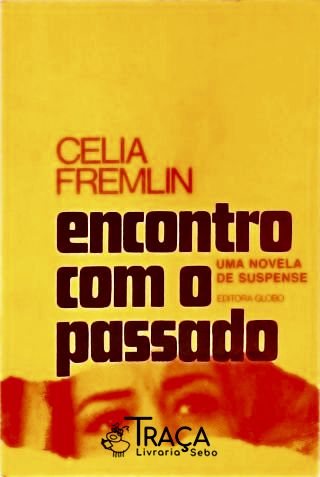 Encontro com o Passado