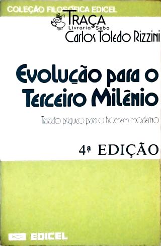 Evolução para o Terceiro Milênio