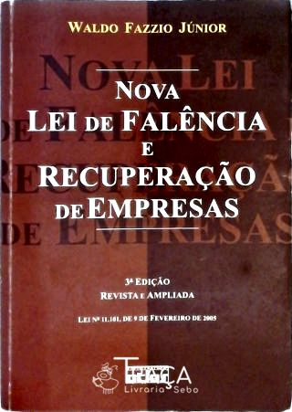 Nova Lei de Falência e Recuperação de Empresas
