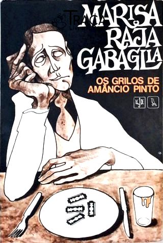 Os Grilos de Amâncio Pinto