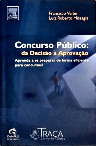 Concurso Público - da Decisão À Aprovação
