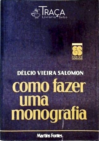 Como Fazer Uma Monografia