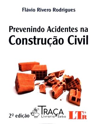Prevenindo Acidentes Na Construção Civil