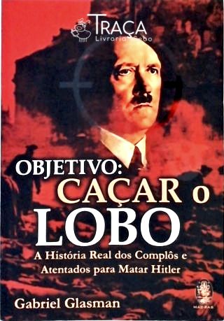 Objetivo - Caçar o Lobo