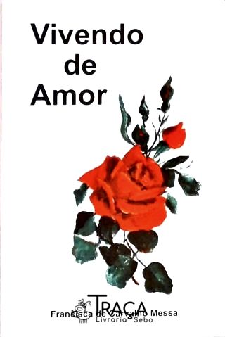 Vivendo De Amor