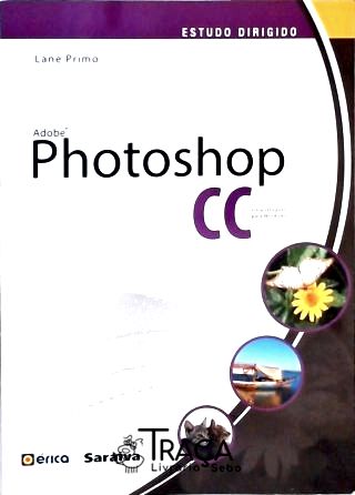 Estudo Dirigido de Adobe Photoshop Cc em Português para Windows