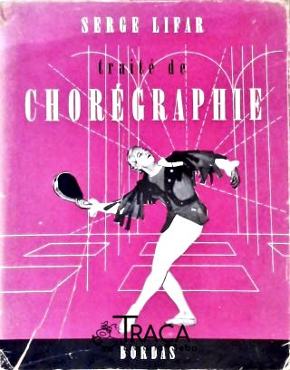Traité de Chorégraphie