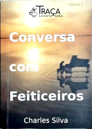 Conversa com Feiticeiros