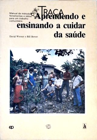 Aprendendo e Ensinando a Cuidar da Saúde