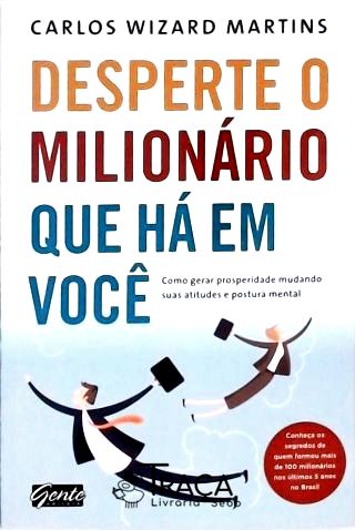 Desperte o Milionário Que Há em Você