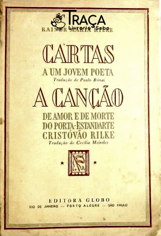 Cartas a Um Jovem Poeta - a Canção de Amor e de Morte do Porta-estandarte Cristóvão Rilke