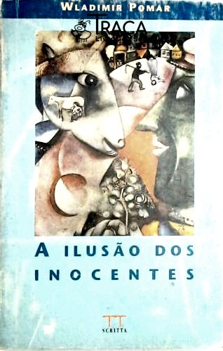 A Ilusão dos Inocentes