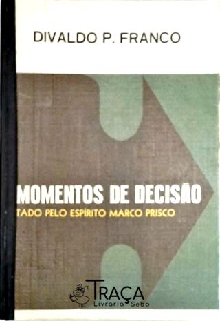 Momentos de Decisão