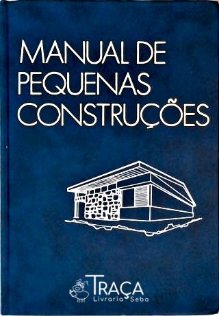 Manual de Pequenas Construções - em 3 Volumes
