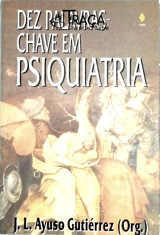 Dez Palavras-chave em Psiquiatria