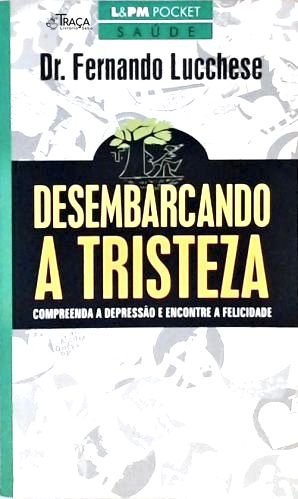 Desembarcando a Tristeza