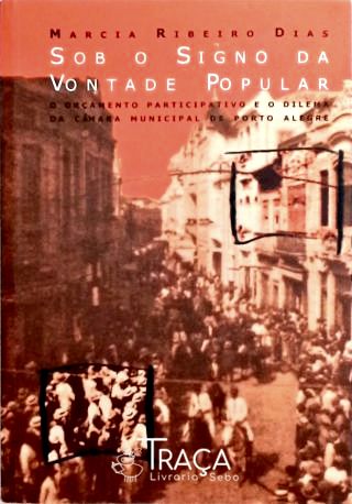 Sob o Signo da Vontade Popular