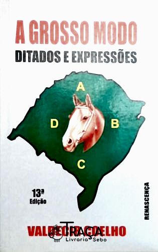 A Grosso Modo