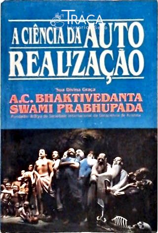 A Ciência da Auto Realização