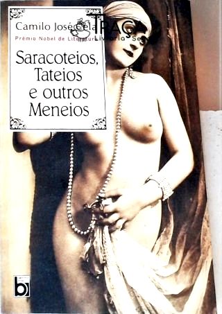 Saracoteios, Tateios e Outros Meneios