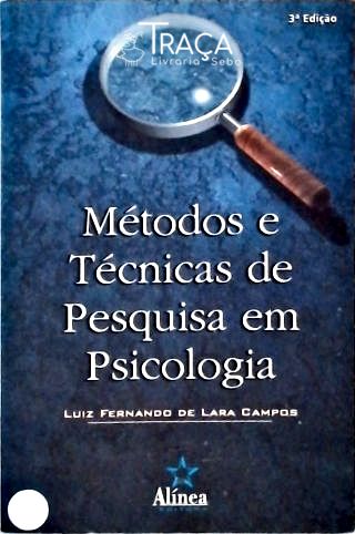 Métodos e Técnicas de Pesquisa em Psicologia