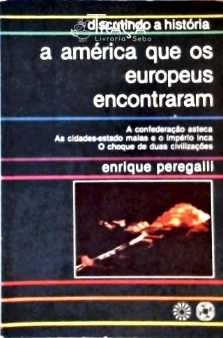 A América Que os Europeus Encontraram
