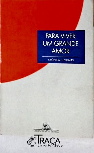 Para Viver Um Grande Amor