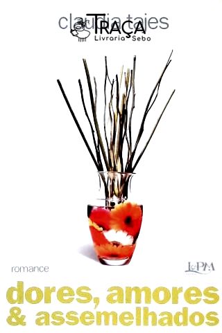 Dores Amores E Assemelhados