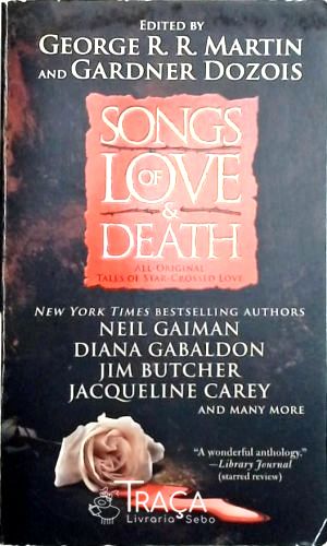 Songs Of Love e Death