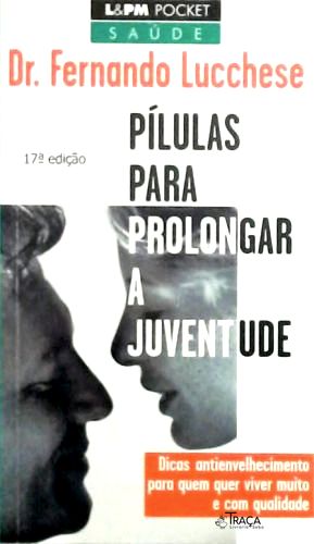 Pílulas para Prolongar a Juventude