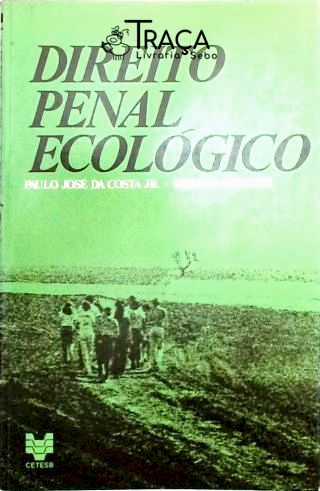 Direito Penal Ecológico