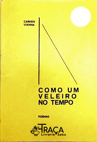 Como Um Veleiro No Tempo