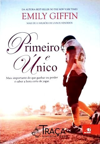 Primeiro e Único