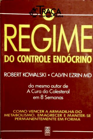 O Regime do Controle Endócrino