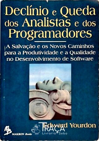 Declínio e Queda dos Analistas e dos Programadores