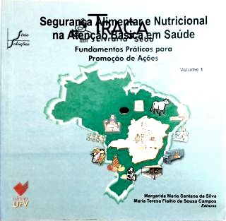 Segurança Alimentar e Nutricional Na Atenção Básica em Saúde