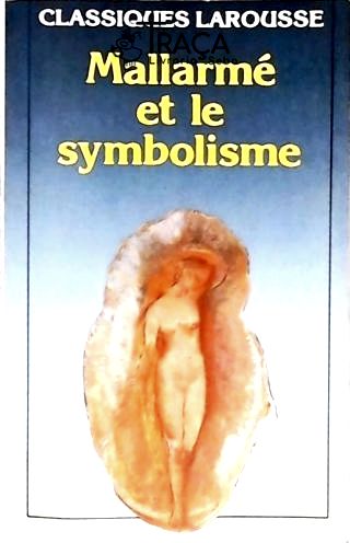 Mallarmé Et Le Symbolisme
