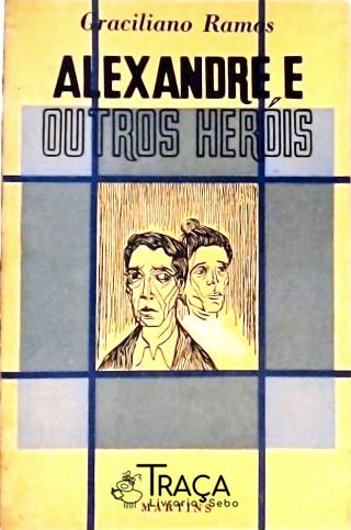 Alexandre e Outros Heróis (obra Póstuma)