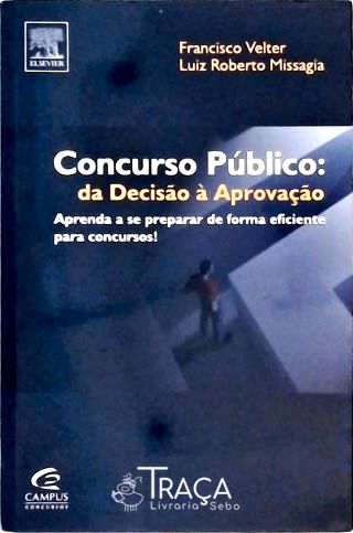 Concurso Público - da Decisão À Aprovação