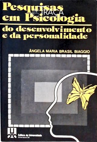 Pesquisas em Psicologia do Desenvolvimento e da Personalidade