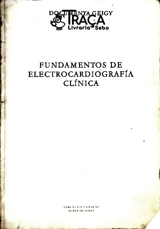 Fundamentos de Electrocardiografía Clínica