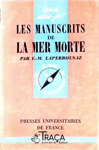 Les Manuscrits de La Mer Morte