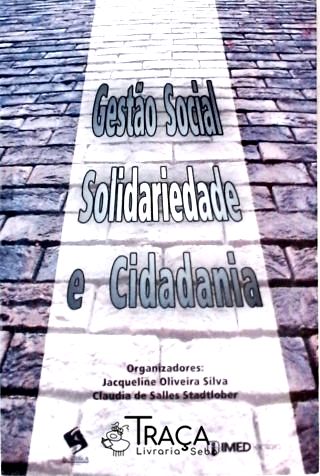 Gestão Social, Solidariedade e Cidadania