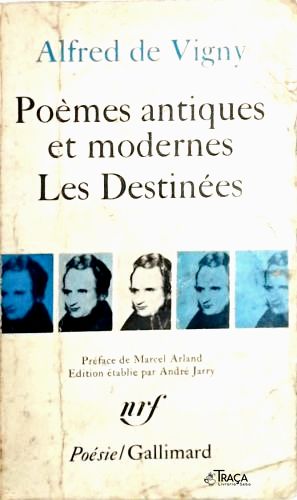 Poemes Antiques Et Modernes Les Destinees