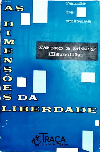As Dimensões da Liberdade