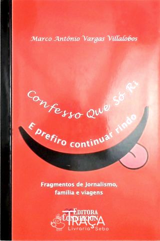 Confesso Que Só Ri